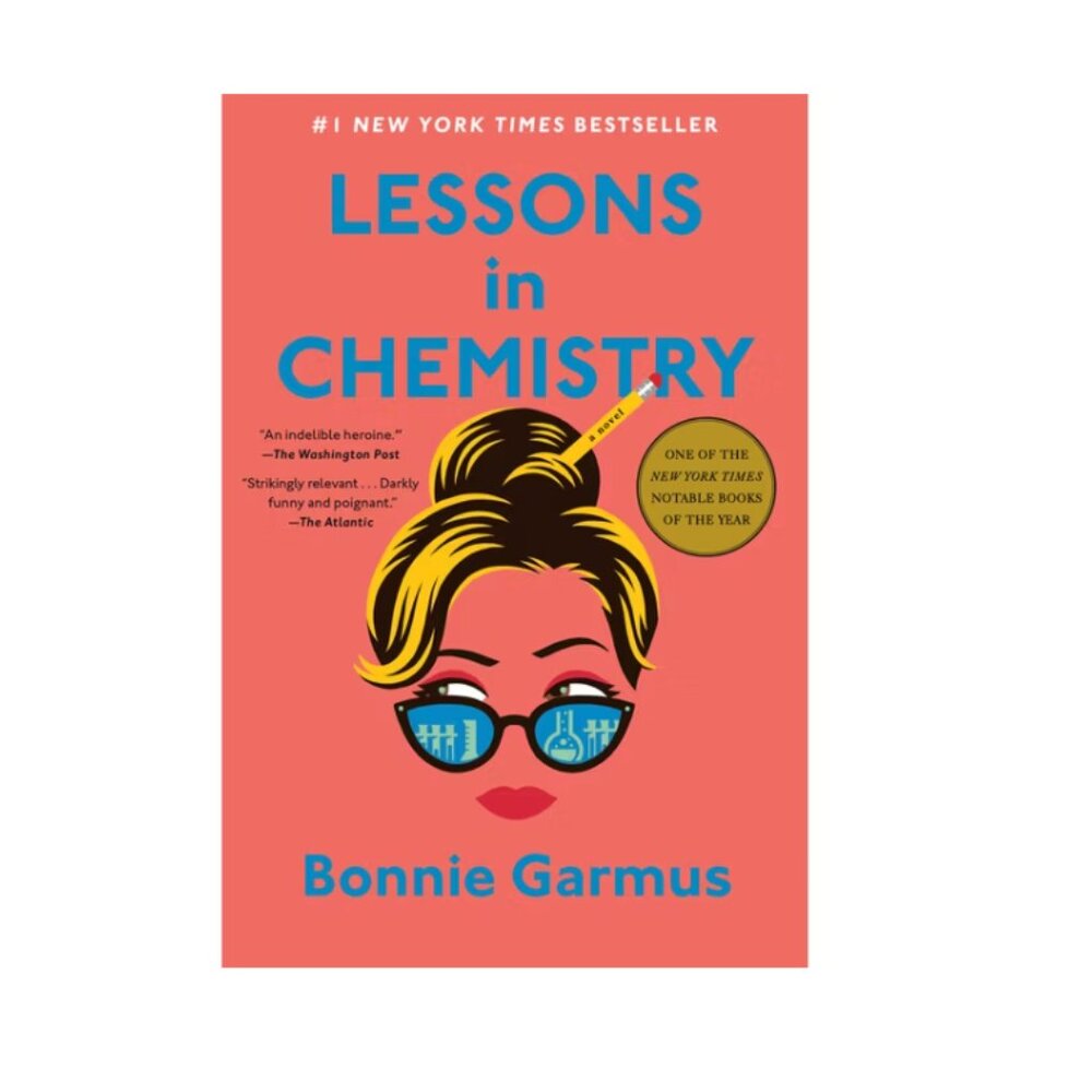 "Lessons in Chemistry” by Bonnie Garmus - Hardbound